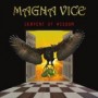 MAGNA VICE MAGNA VICE