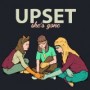 UPSET UPSET