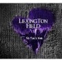 LEXINGTON FIELD LEXINGTON FIELD