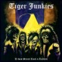 TIGER JUNKIES