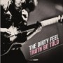 DIRTY FEEL