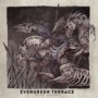 EVERGREEN TERRACE