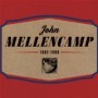 MELLENCAMP JOHN MELLENCAMP JOHN