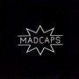 MADCAPS MADCAPS