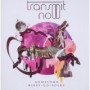 TRANSMIT NOW