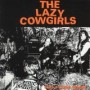 LAZY COWGIRLS LAZY COWGIRLS