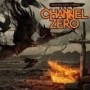 CHANNEL ZERO