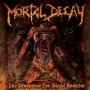 MORTAL DECAY MORTAL DECAY