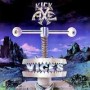 KICK AXE KICK AXE