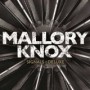MALLORY KNOX MALLORY KNOX