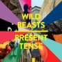 WILD BEASTS WILD BEASTS