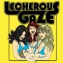 LECHEROUS GAZE LECHEROUS GAZE