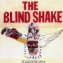 BLIND SHAKE