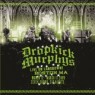DROPKICK MURPHYS