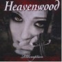 HEAVENWOOD HEAVENWOOD