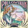 PILLOWTALK