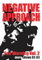 NEGATIVE APPROACH NEGATIVE APPROACH