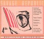 SAVAGE REPUBLIC