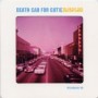 DEATH CAB FOR CUTIE
