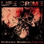 LIFE CRIME LIFE CRIME