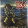 RAVEN BLACK NIGHT RAVEN BLACK NIGHT