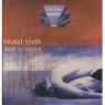 BRUTAL TRUTH