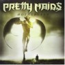 PRETTY MAIDS