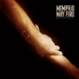MEMPHIS MAY FIRE MEMPHIS MAY FIRE