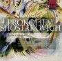 SHOSTAKOVICH & PROKOFIEV SHOSTAKOVICH & PROKOFIEV