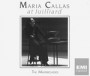 CALLAS MARIA & JUILLIARD CALLAS MARIA & JUILLIARD