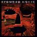 CROWDED HOUSE