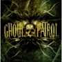 GHOUL PATROL