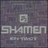 SHAMEN SHAMEN