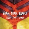 YEAH YEAH YEAHS YEAH YEAH YEAHS
