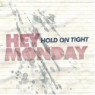 HEY MONDAY
