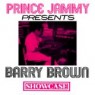 PRINCE JAMMY & BARRY BROW