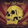 HARD FALL HEARTS HARD FALL HEARTS