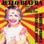 BIAFRA JELLO BIAFRA JELLO