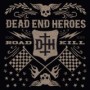 DEAD END HEROES