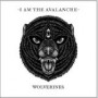 I AM THE AVALANCHE