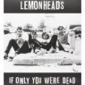 LEMONHEADS