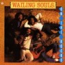 WAILING SOULS WAILING SOULS