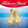 CHICKS ON SPEED CHICKS ON SPEED