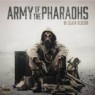 ARMY OF THE PHARAOHS