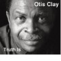 CLAY OTIS CLAY OTIS