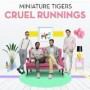 MINIATURE TIGERS