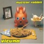 NUCLEAR RABBIT NUCLEAR RABBIT