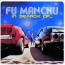 FU MANCHU FU MANCHU
