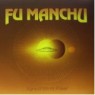 FU MANCHU FU MANCHU