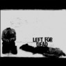 LEFT FOR DEAD